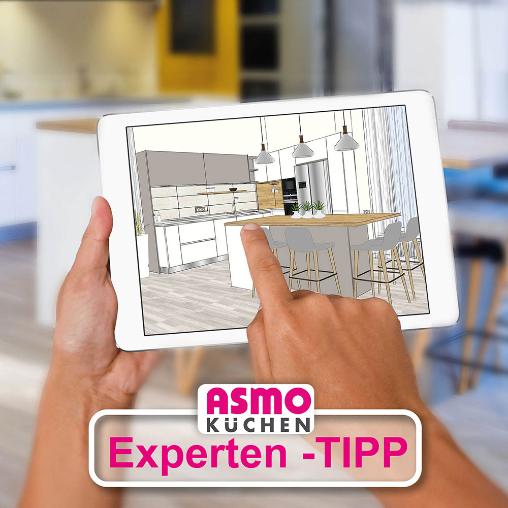 ASMO KÜCHEN Experten-Tipp Küchenplaner online vs. vor Ort. Was ist besser?